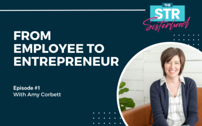 From Employee to Entrepreneur with Amy Corbett