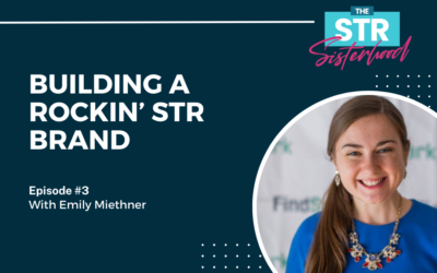 Building a Rockin’ Brand for your “Airbnb Biz” with Emily Miethner