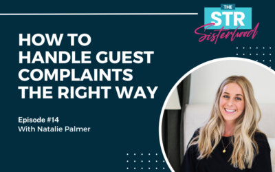 How to Handle Guest Complaints the Right Way with Natalie Palmer
