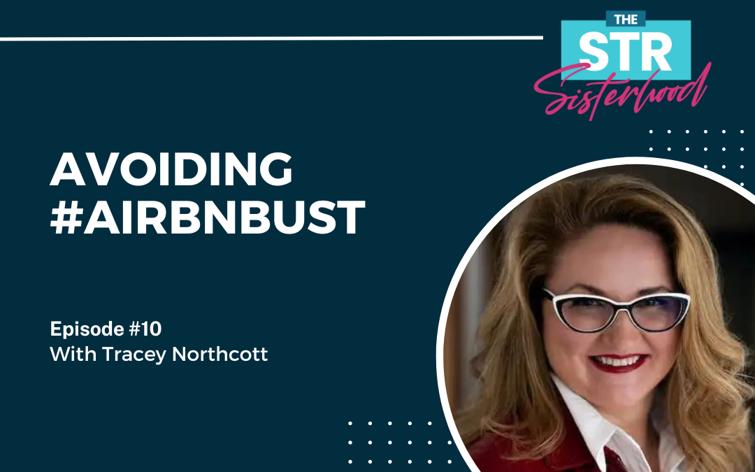 Avoiding #Airbnbust with Tracey Northcott
