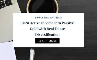 Turn Active Income into Passive Gold with Real Estate Diversification