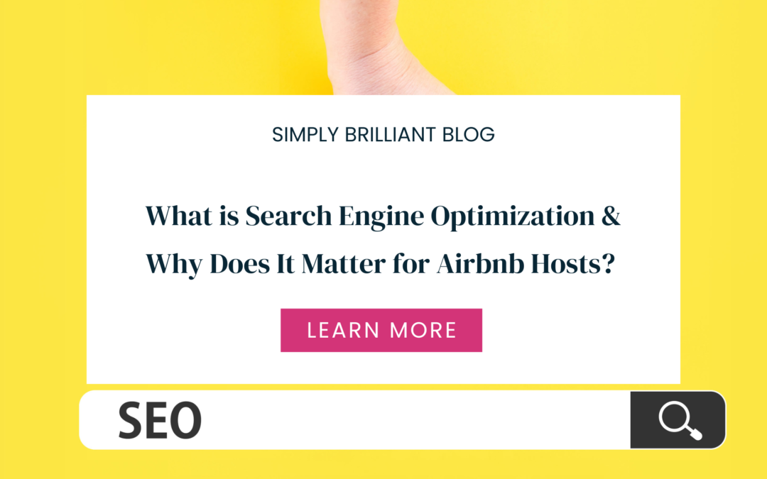 SEO for Airbnb: Unlock Incredible Visibility & Drive More Bookings