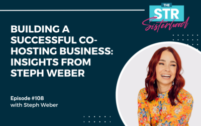 #108: Proven Strategies to Build a Thriving Co-Hosting Business with Steph Weber