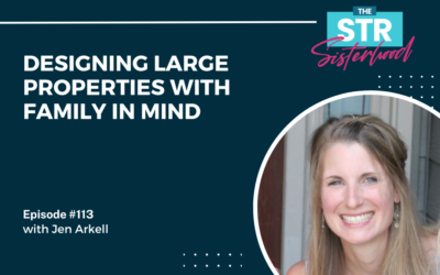 #113: Turning Large Airbnbs into Cozy Retreats: Jen Arkell’s Design Secrets
