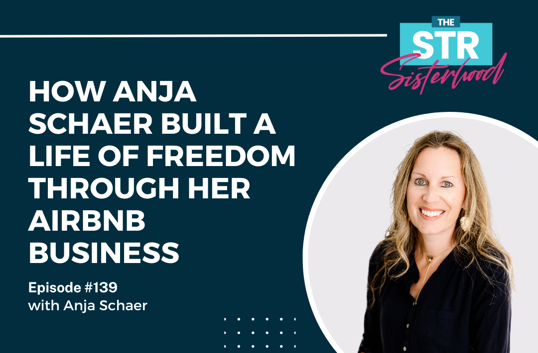 How Anja Schaer Built a Freedom-Fueled Airbnb Business and an image of Anja Schaer