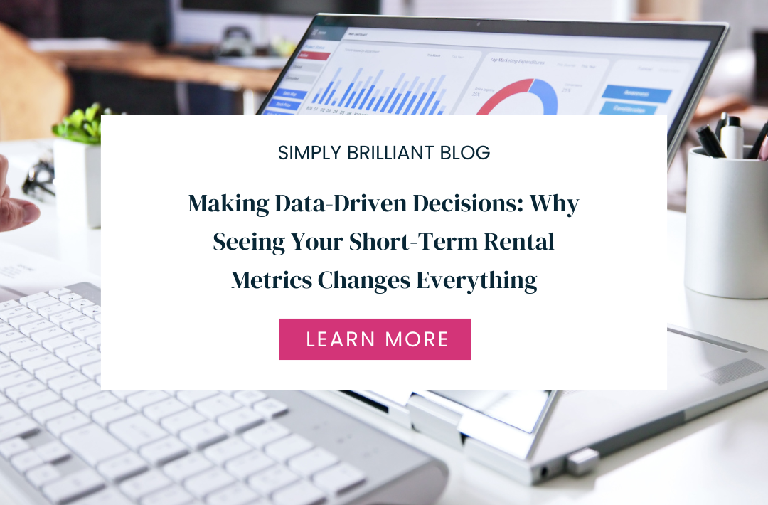 Title of blog: Making Data-Driven Decisions: Why Seeing Your Short-Term Rental Metrics Changes Everything with an image of a laptop and short term rental metrics