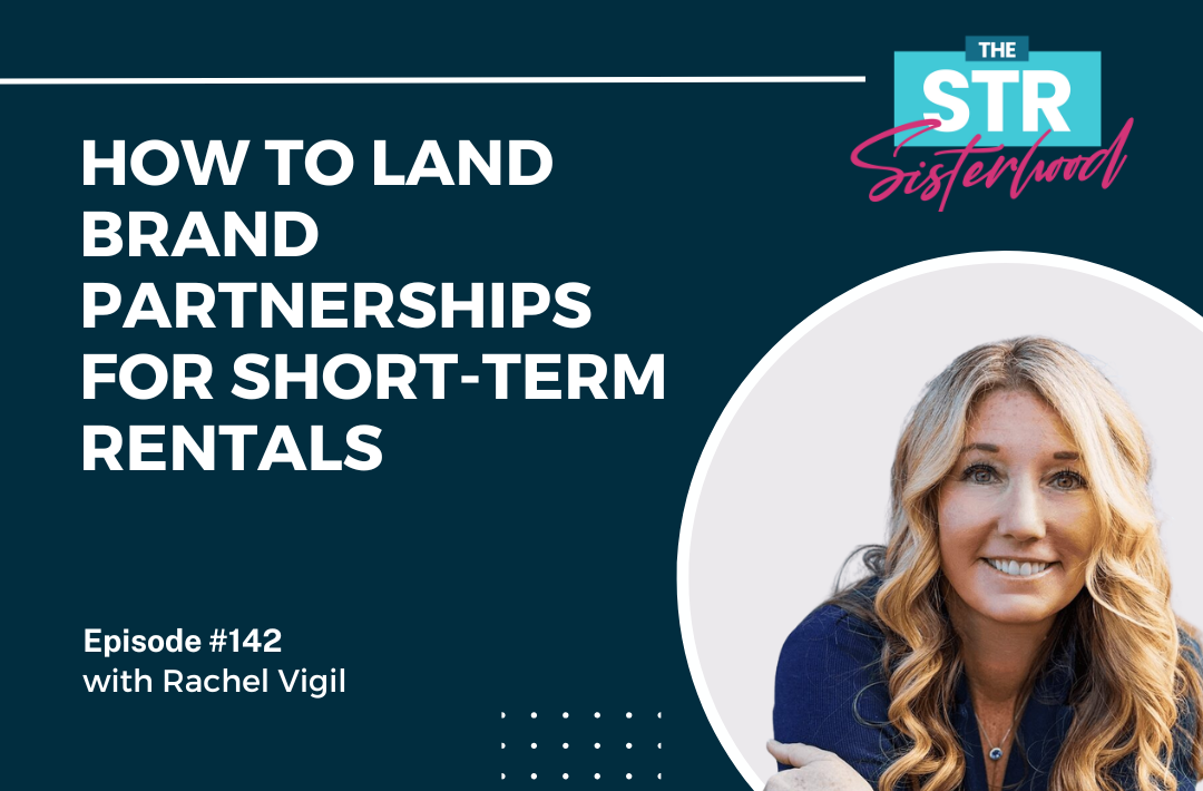 How to Land Brand Partnerships for Short-Term Rentals