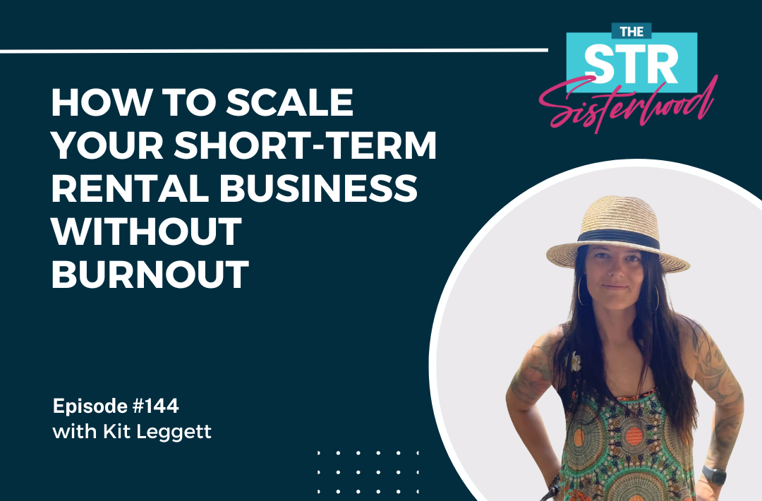 Scale your short-term rental business: Image of Kit Legget