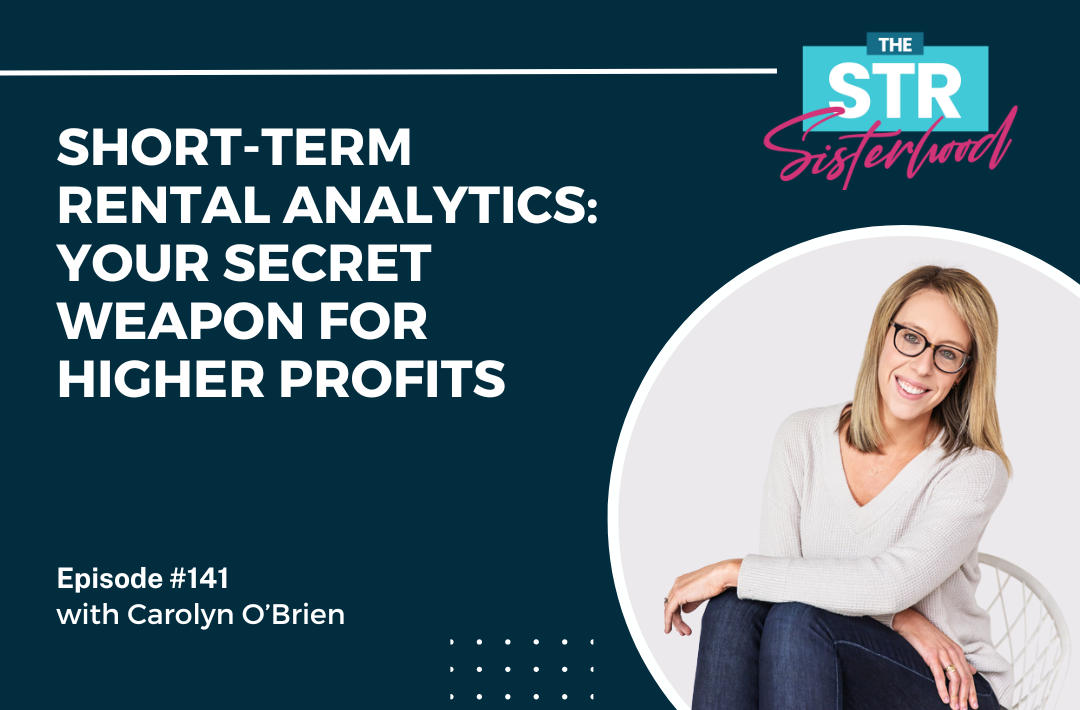 Master Short-Term Rental Analytics for STR Growth with an image of carolyn O'Brien