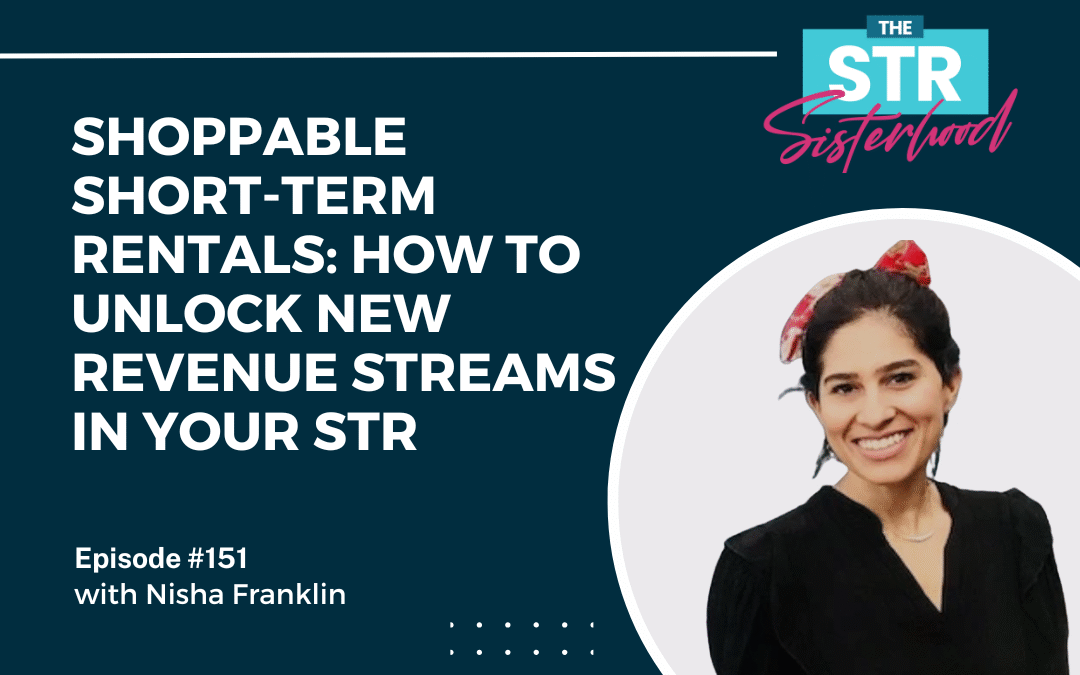 #151 Shoppable Short-Term Rentals That Boost Income